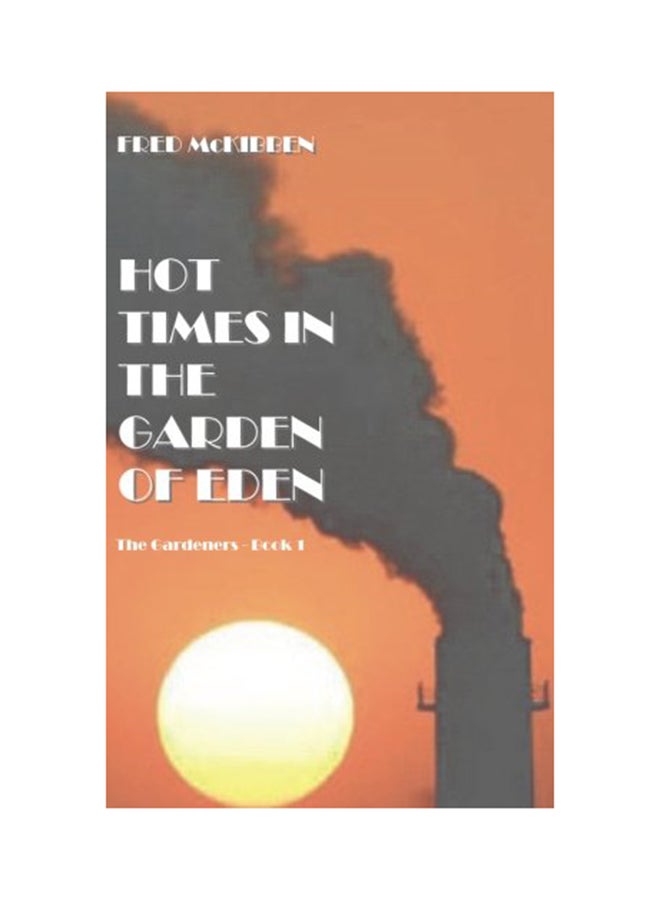Hot Times in the Garden of Eden paperback english - 01-Jan-2013 