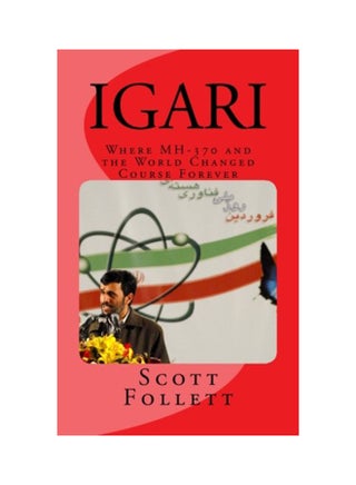 Igari: Where Mh-370 And The World Changed Course Forever paperback english - 01-Jan-2014 - v1606392823/N42584607A_1