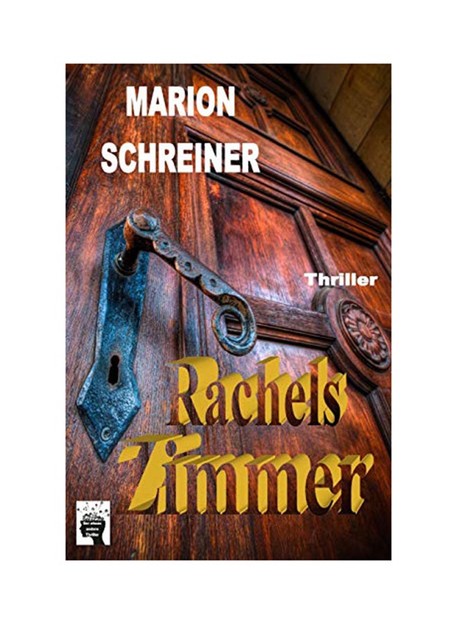 Rachels Zimmer: Kale-Hatfield-Story paperback german