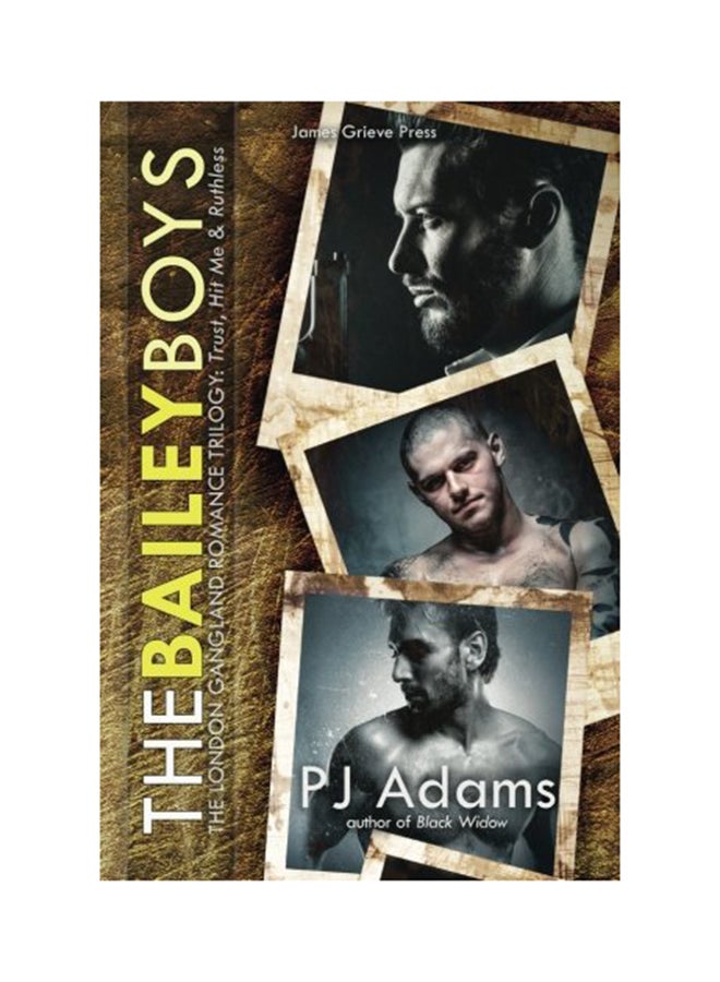 The Bailey Boys: The London Gangland Romance Trilogy Paperback English by Pj Adams - 01-Jan-2017
