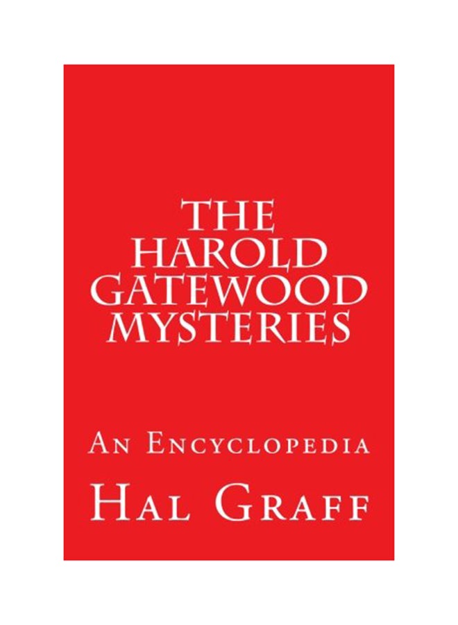 The Harold Gatewood Mysteries: An Encyclopedia paperback english - 01-Jan-2017 