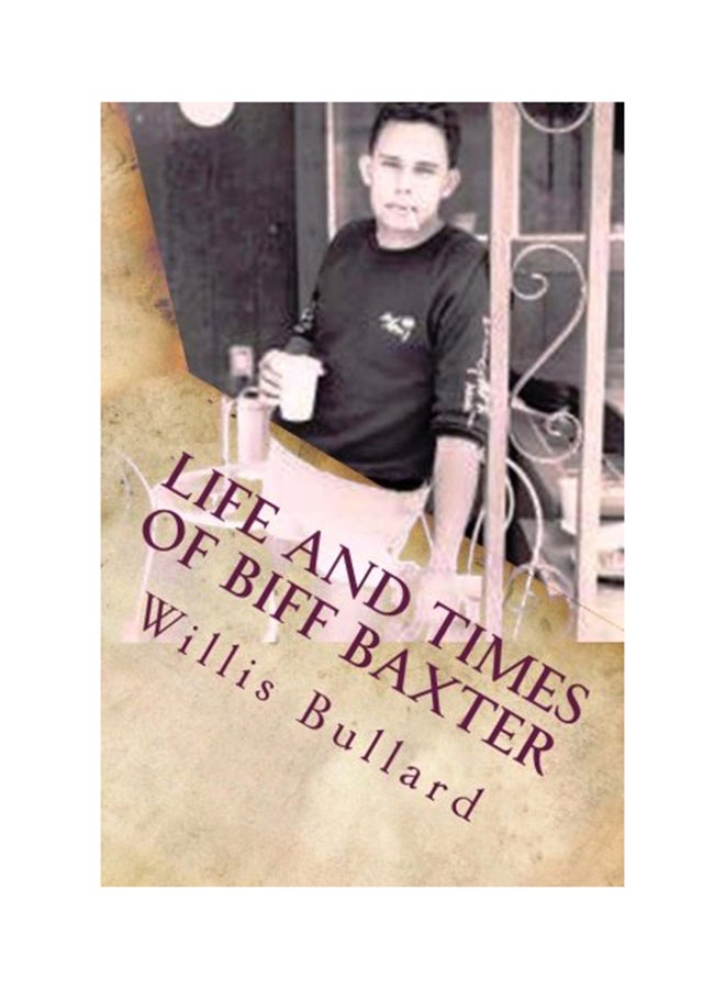 Life and Times of Biff Baxter Super Spy paperback english 