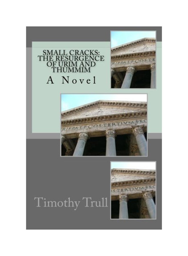Small Cracks: The Resurgence of Urrim and Thummim paperback english - 01-Jan-2012 