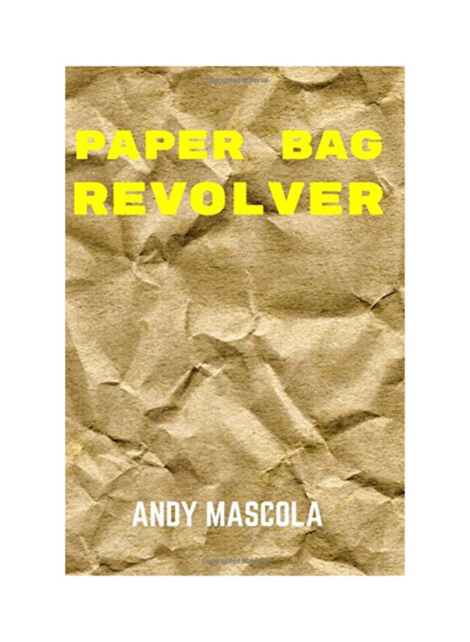Paper Bag Revolver paperback english - 01-Jan-2017