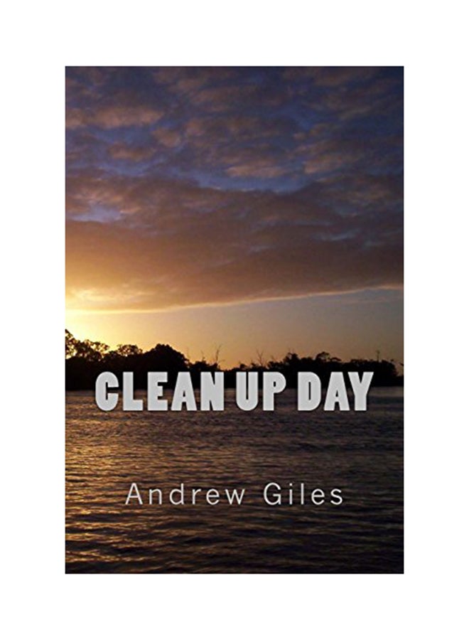 Clean Up Day Paperback English by Andrew Giles 