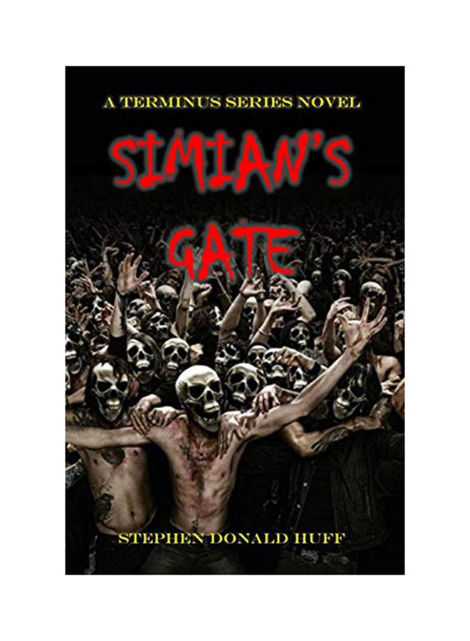 Simian's Gate: A Terminus Series Novel paperback english - 01-Jan-2018 