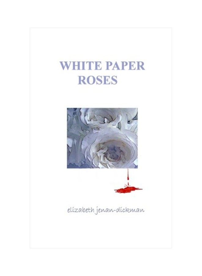 White Paper Roses paperback english - 01-Jan-2011 
