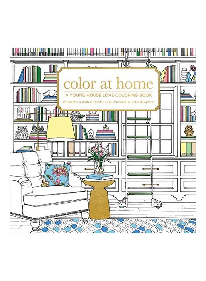 Color at Home: A Young House Love Coloring Book Paperback English by Petersik, Sherry &. John - 42647  - Image 1