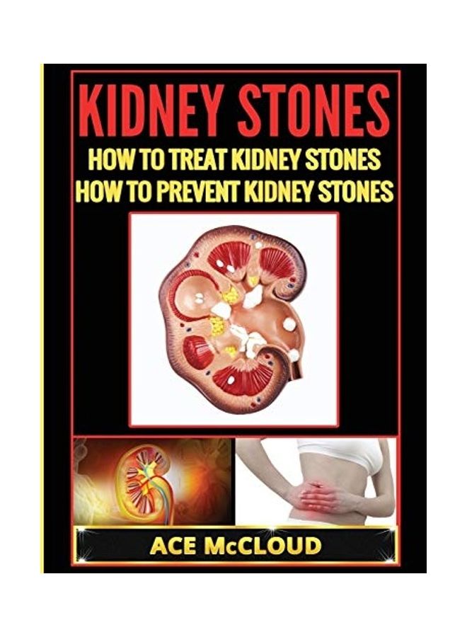 Kidney Stones: How To Treat Kidney Stones: How To Prevent Kidney Stones hardcover english  - Image 1