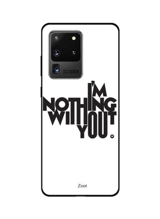 Skin Case Cover -for Samsung Galaxy S20 Ultra I'm Nothing Without You I'm Nothing Without You - v1606740979/N34882241A_1