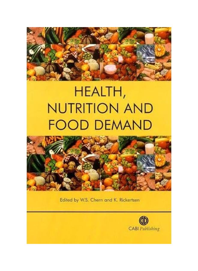 Health Nutrition And Food Demand Paperback English by W.S. Chern - 2003 