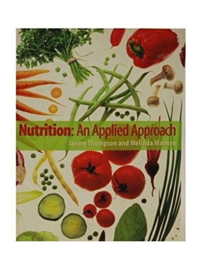 Nutrition An Applied Approach Paperback English by Janice Thompson - 2005