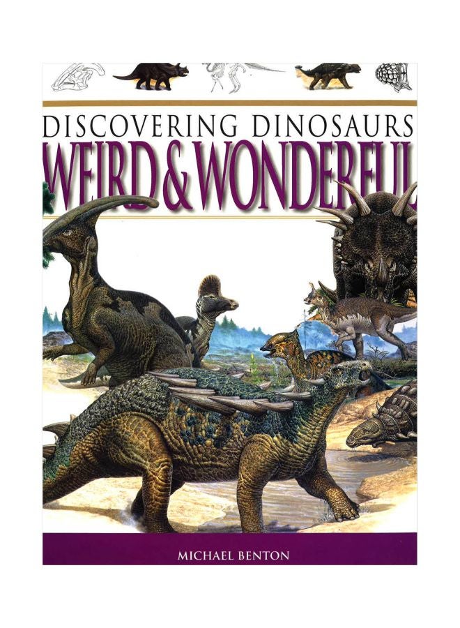 Discovering Dinosaurs: Weird And Wonderful Hardcover English - January 1, 2015  - Image 1