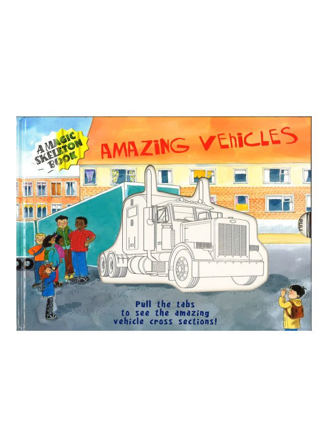 Amazing Vehicles: A Magic Skeleton Book hardcover english - 19-Dec-11 - Image 1
