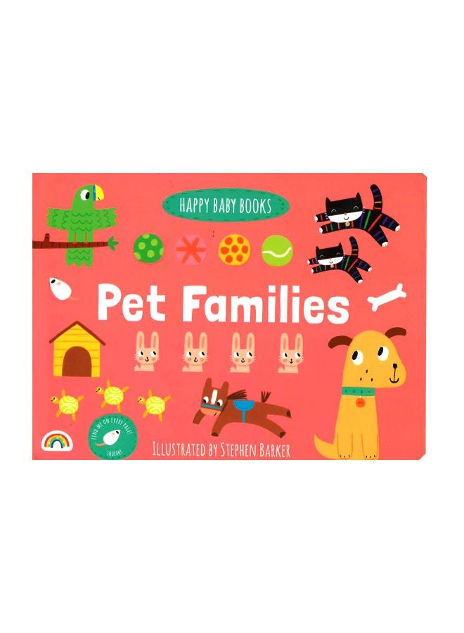 Happy Baby Books: Pet Families Hardcover English - 15 Mar 2019 - Image 1