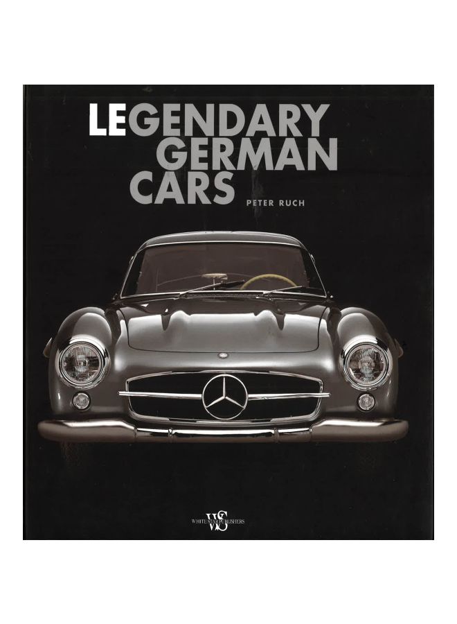 Legendary German Cars Hardcover English by Peter Ruch - March 9, 2010 - Image 1