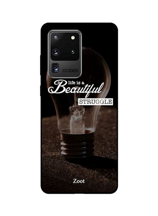Zoot Skin Case Cover -for Samsung Galaxy S20 Ultra Life Is Beautiful Struggle Life Is Beautiful Struggle