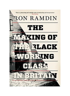 The Making of the Black Working Class in Britain paperback english - 22 Aug 2017 