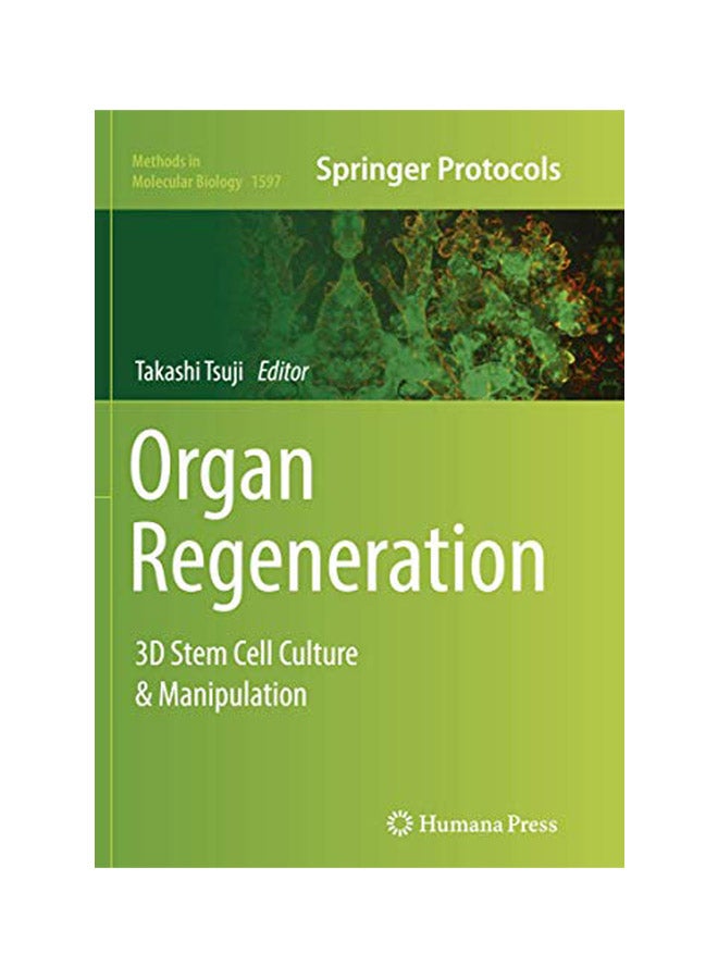 Organ Regeneration: 3D Stem Cell Culture And Manipulation paperback english - 09 Jun 2018 
