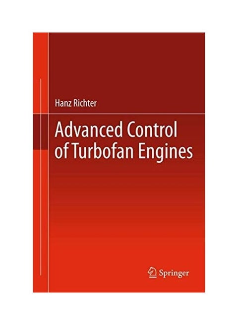 Advanced Control Of Turbofan Engines Paperback English by Richter, Hanz
