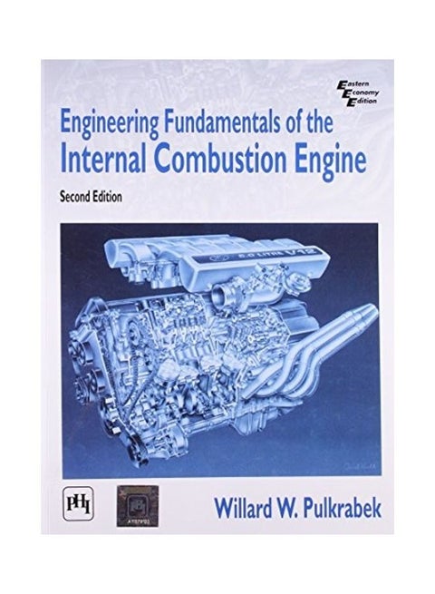 Engineering Fundamentals Of The Internal Combustion Engine Paperback English by Willard W Pulkrabek - 2003