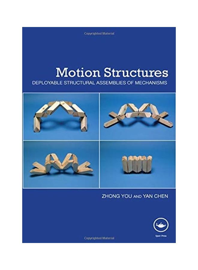 Motion Structures:Deployable Structural Assemblies Of Mechanisms Paperback English by Zhong You - 2011 