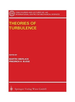Theories Of Turbulence Paperback English by Busse, F.; Oberlack, M. 