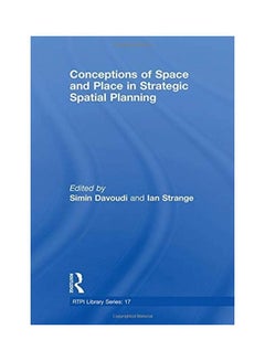 Conceptions Of Space And Place In Strategic Spatial Planning Paperback English by Simin Davoudi - 2008 - v1606990219/N42727416A_1