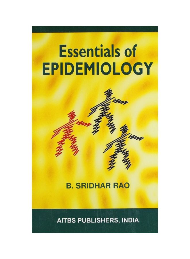 Essentials of Epidemiology Paperback English by SRIDHAR RAO - 2018 