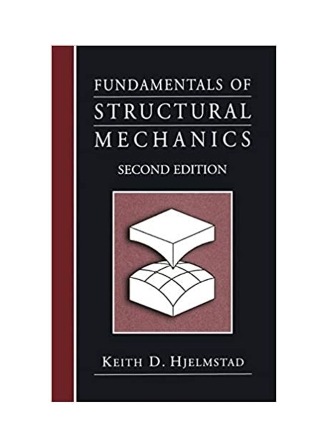Fundamentals Of Structural Mechanics Paperback English by Keith D. Hjelmstad - 2014