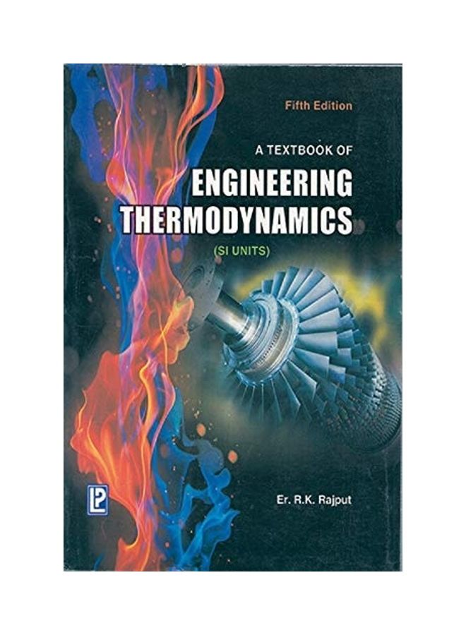 A Textbook Of Engineering Thermodynamics Paperback English by R.K. Rajput - 2007 
