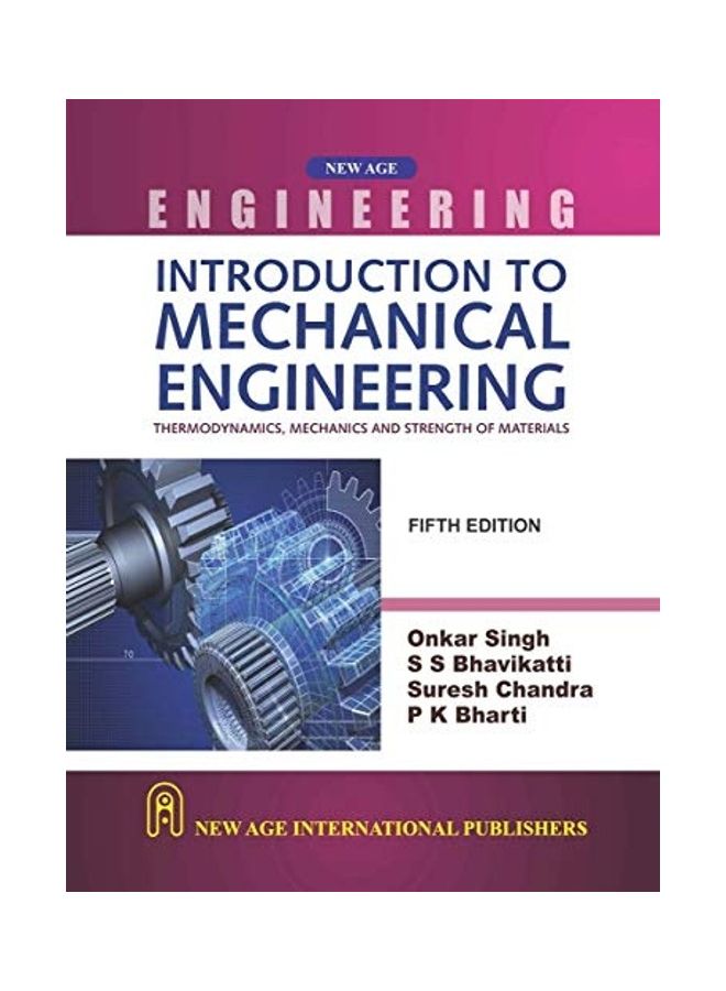 Introduction To Mechanical Engineering Thermodyamics And Strength Of Material Paperback English by Chandra Suresh Bharti P.K. 