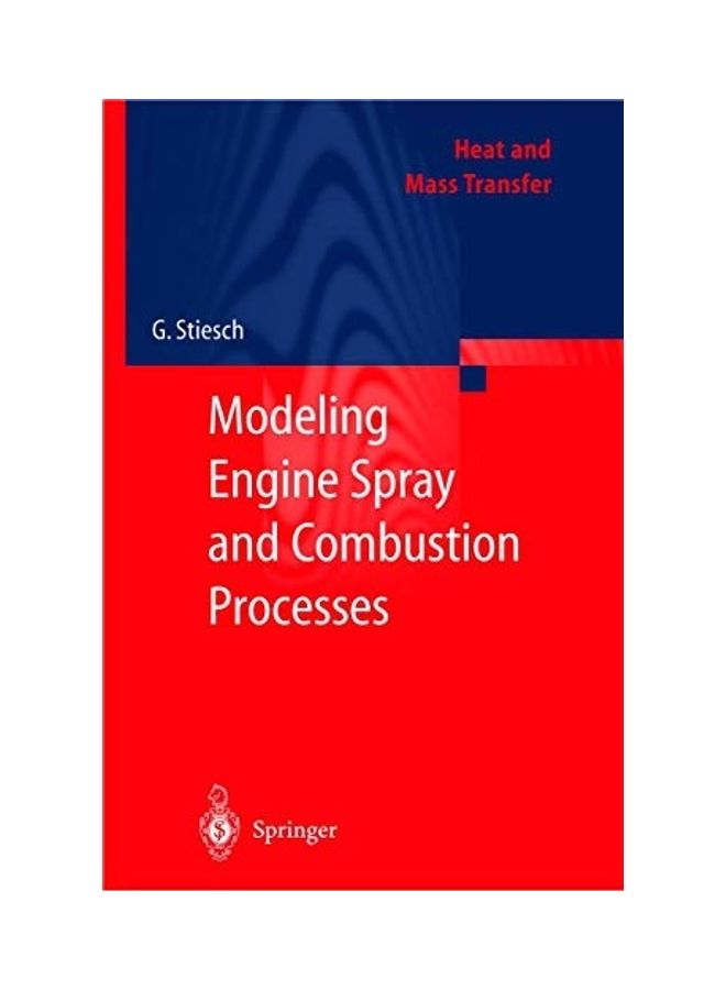 Modeling Engine Spray And Combustion Processes Paperback English by HENDERSON, NV, U.S.A 