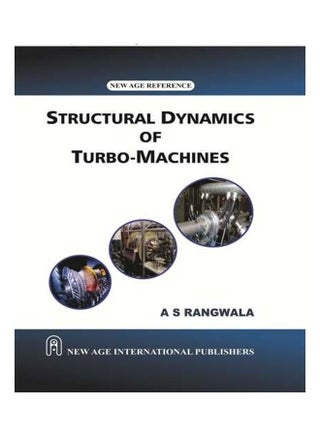 Structural Dynamics Of Turbo Machines Paperback English by Rangwala, A.S. - v1606995765/N42727363A_1