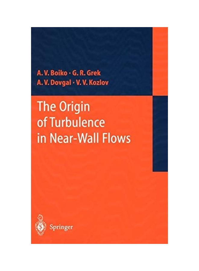 The Origin Of Turbulence In Near Wall Flows Paperback English by Stock ImageOrigin of Turbulence in Near Wall FlowsKozlov, Victor V - 2002 