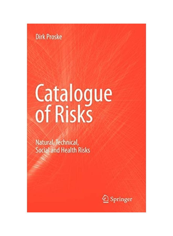 Catalogue Of Risks Natural Technical Social And Health Paperback English by Proske, Dirk - 2008 