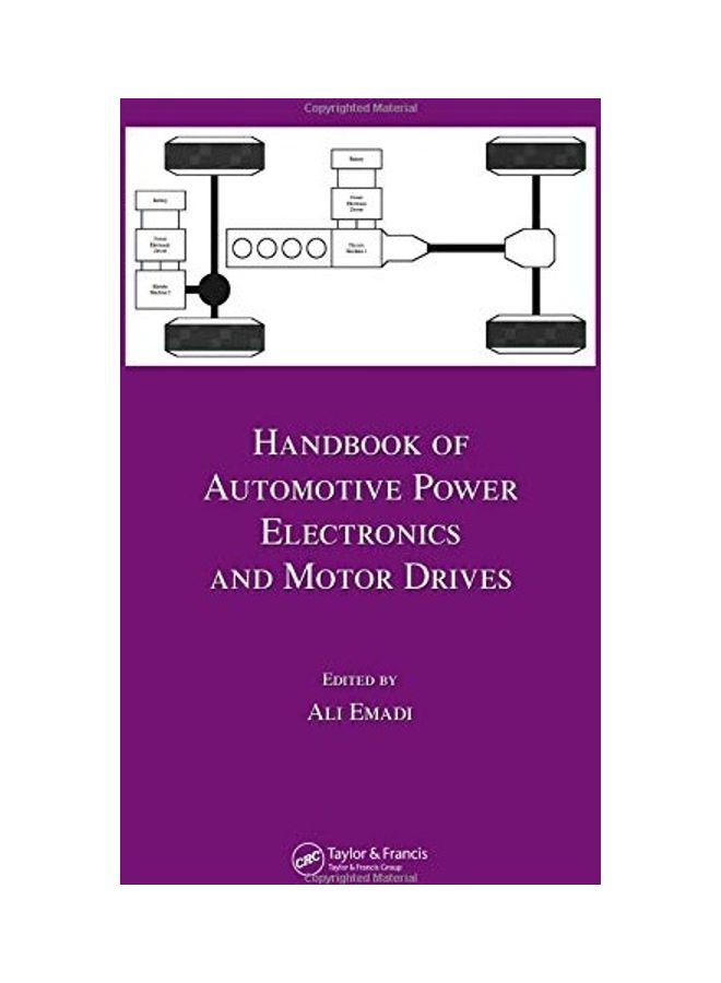 Handbook Of Automotive Power Electronics And Motor Drives Paperback English by CRC Press - 2005 