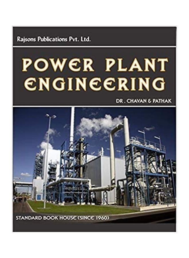 Power Plant Engineering Paperback English by DK CHAVAN & GK PATHAK - 2017 