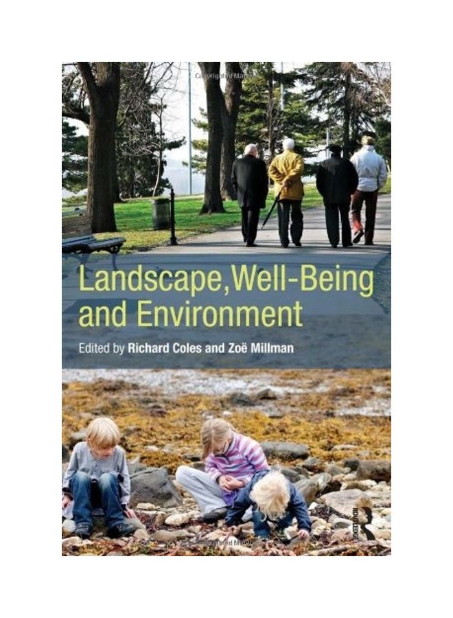 Landscape WellBeing And Environment paperback english - 2013 