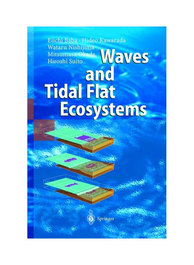 Waves and Tidal Flat Ecosystems Paperback English by E Baba - 2013 