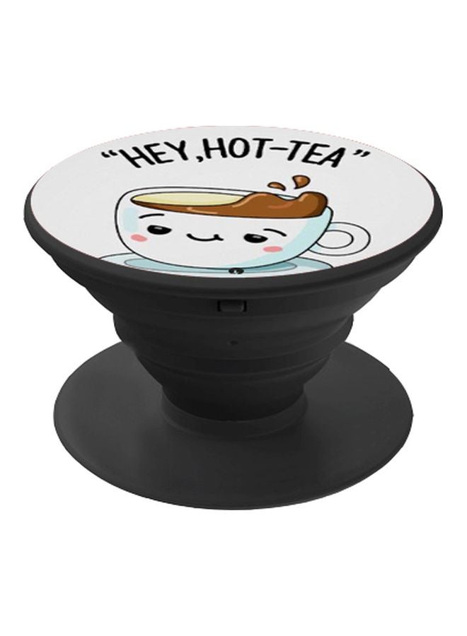BP Hey Hot Tea Printed Pop Socket Phone Holder White/Blue/Black - Image 1