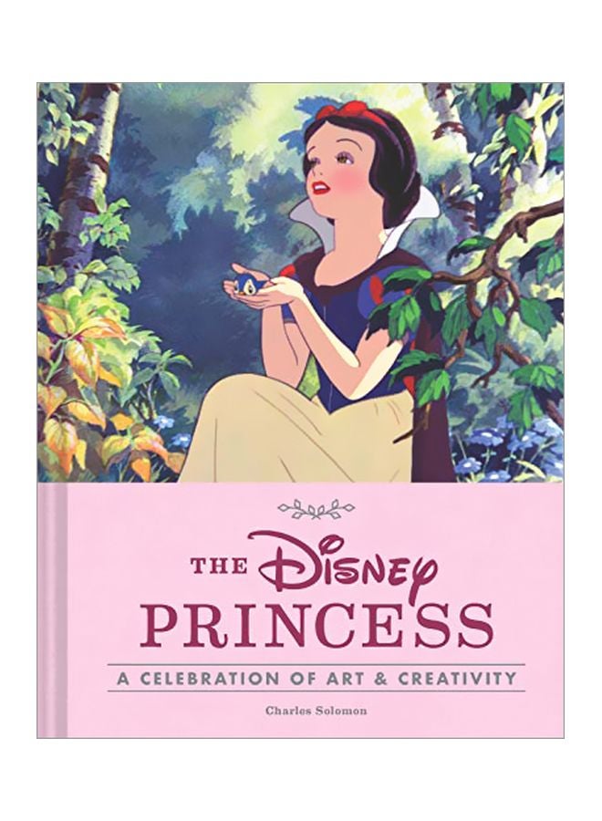 The Disney Princess: A Celebration Of Art And Creativity hardcover english - 17 November 2020