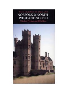 The Buildings Of England; Norfolk 2 Hardcover English by Nikolaus Pevsner - 11 Mar 1999 