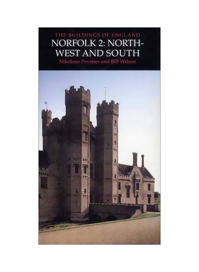 The Buildings Of England; Norfolk 2 Hardcover English by Nikolaus Pevsner - 11 Mar 1999 