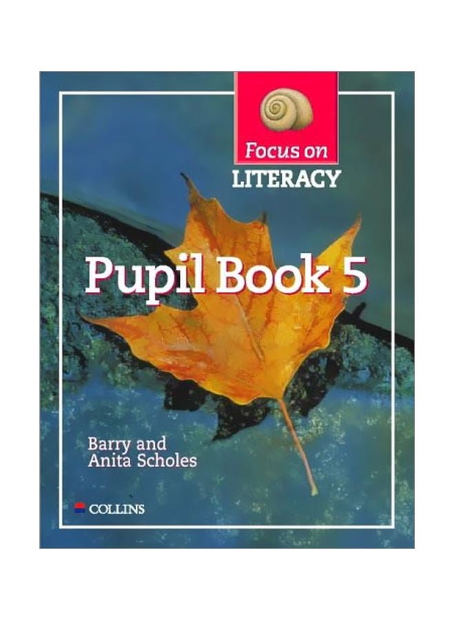 Focus On Literacy: Pupil Book 5 Paperback English by Barry Scholes - 25 May 1999