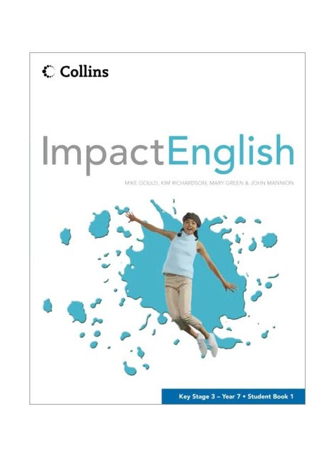 Impact English: Student Book 1: Key Stage 3 Paperback English by Mike Gould - 20 Jan 2005 
