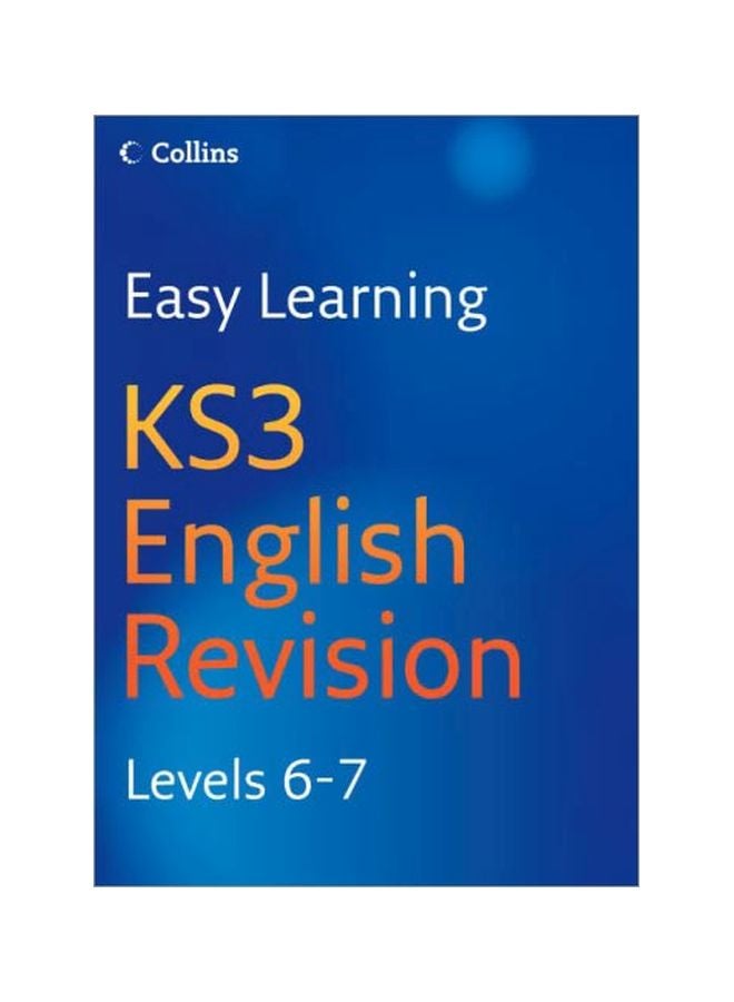 Easy Learning KS3 English Revision: Levels 6-7 Paperback English by Kim Richardson - 01 Sep 2006 