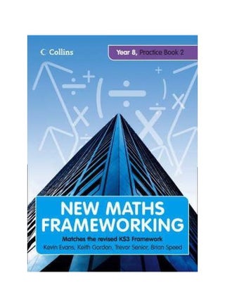 New Maths Frameworking: Year 8 Practice (Levels 5-6) Paperback English by Kevin Evans - 20 May 2008 - v1607333666/N42759138A_1