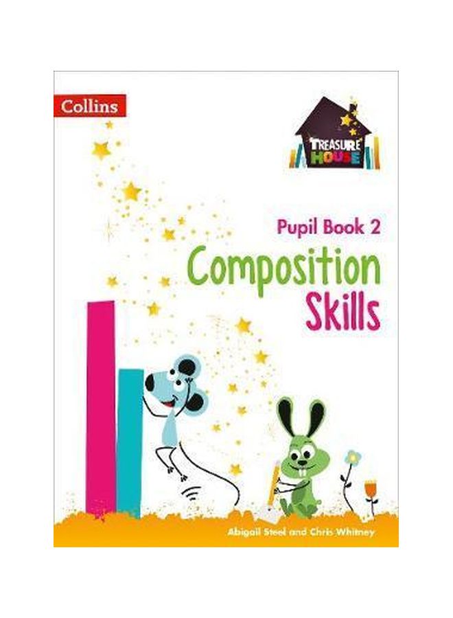 Composition Skills - Pupil Book 2 Paperback English by Chris Whitney - 42972