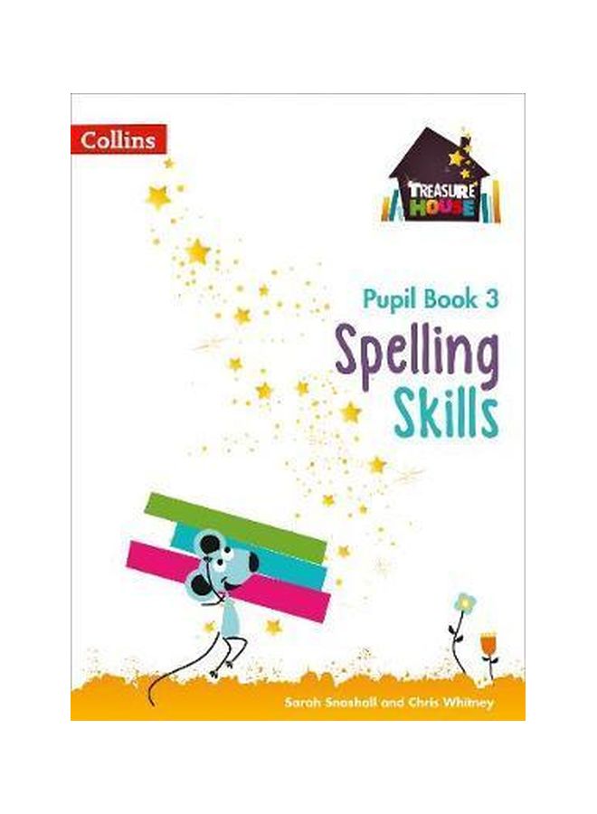 Spelling Skills - Pupil Book 3 Paperback English by Sarah Snashall - 43070